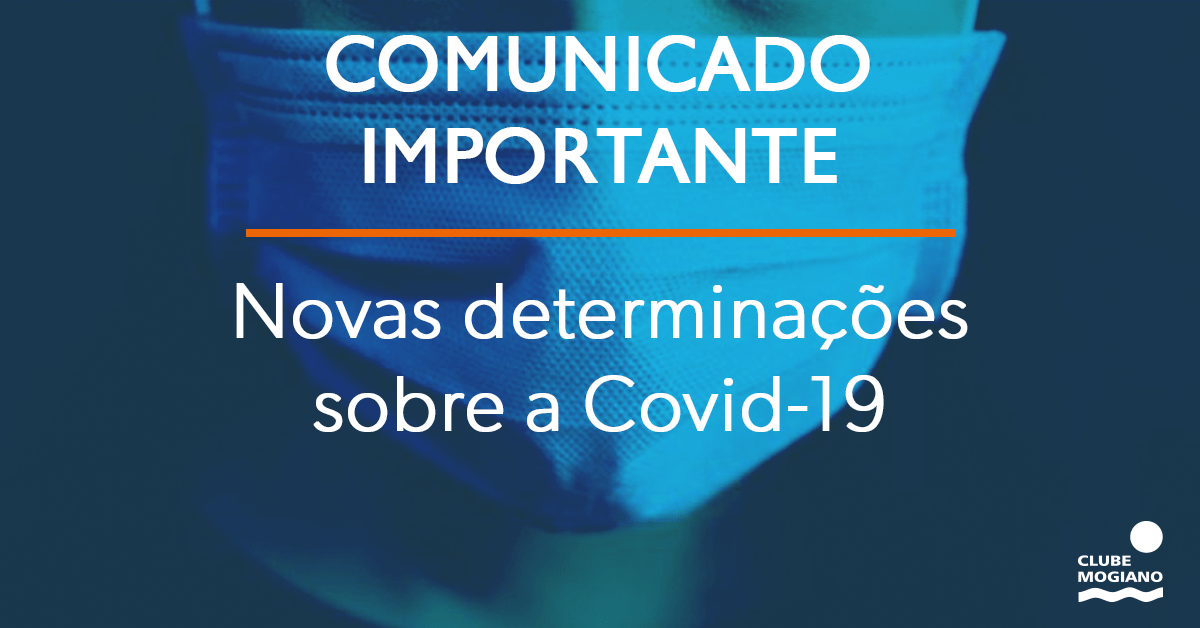 Read more about the article Novas determinações sobre a Covid-19